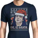 Oh Hi, Santa - Men's Apparel