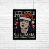 Oh Hi, Santa - Poster