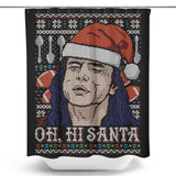 Oh Hi, Santa - Shower Curtain