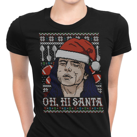 Oh Hi, Santa - Women's Apparel