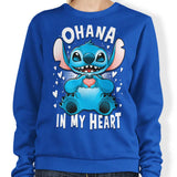 Ohana in My Heart - Sweatshirt