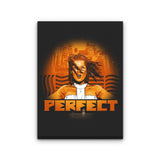 Perfect - Canvas Print