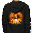 Perfect - Hoodie