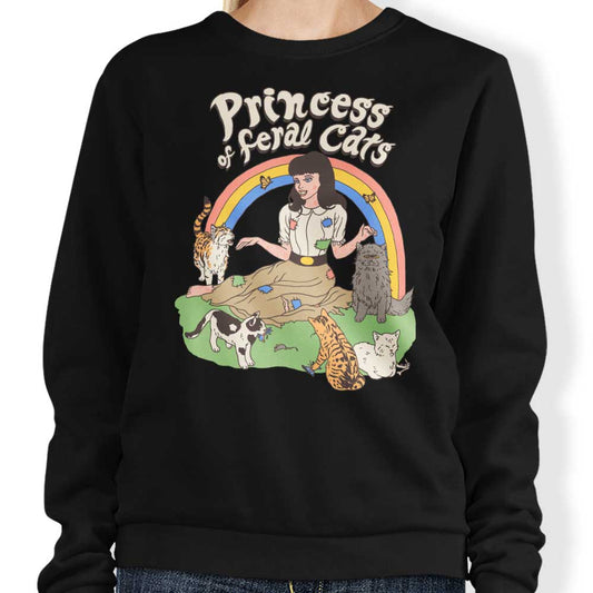 Princess of Feral Cats - Sweatshirt