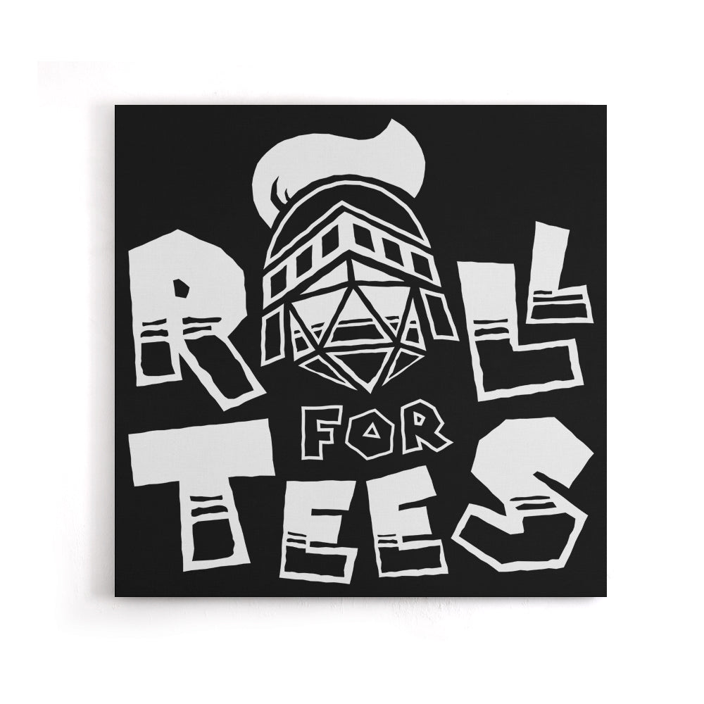 Roll for Tees - Canvas Print