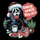 Santa Where You At? - Men's Apparel