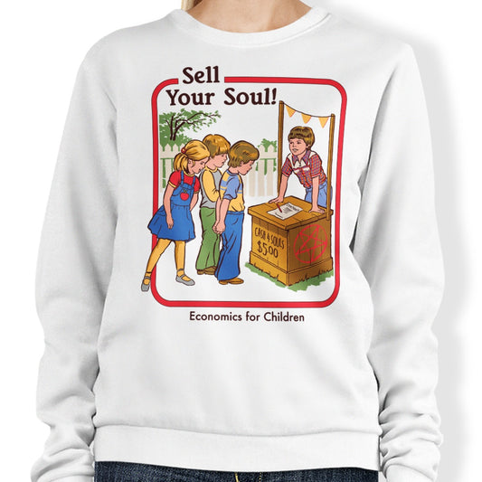 Sell Your Soul - Sweatshirt