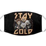 Stay Gold - Face Mask