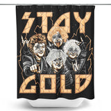 Stay Gold - Shower Curtain