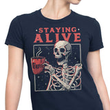 Staying Alive - Women's Apparel