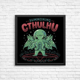 Summoning Cthulhu - Posters & Prints