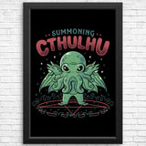 Summoning Cthulhu - Posters & Prints