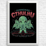 Summoning Cthulhu - Posters & Prints