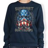 Support Our Troops - Sweatshirt