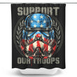 Support Our Troops - Shower Curtain