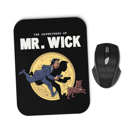 The Adventures of Mr. Wick - Mousepad