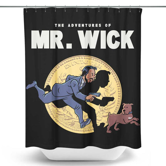 The Adventures of Mr. Wick - Shower Curtain