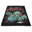 The Calls of Cthulhu - Fleece Blanket