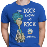 The Dick Known as Rick - Men's Apparel