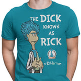 The Dick Known as Rick - Men's Apparel