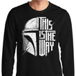 The Only Way - Long Sleeve T-Shirt