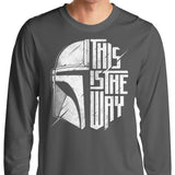 The Only Way - Long Sleeve T-Shirt