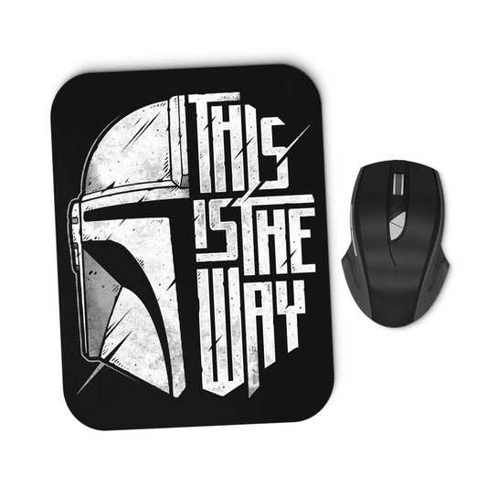 The Only Way - Mousepad