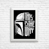 The Only Way - Posters & Prints