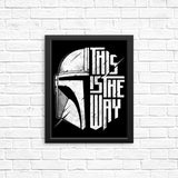 The Only Way - Posters & Prints