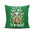 The Way to the Heart - Throw Pillow