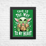 The Way to the Heart - Posters & Prints