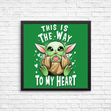 The Way to the Heart - Posters & Prints