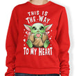 The Way to the Heart - Sweatshirt