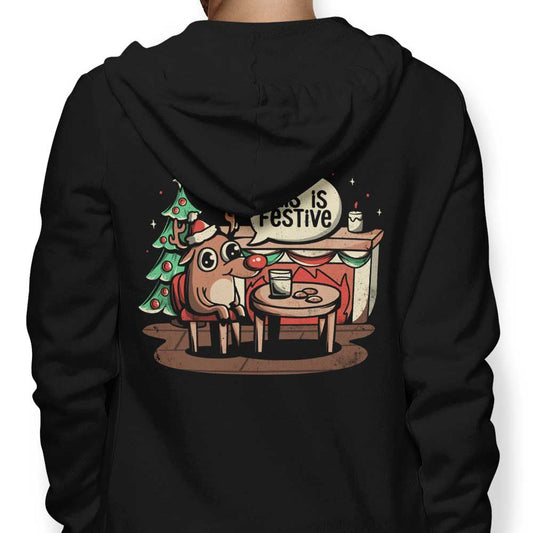 This is Festive - Hoodie