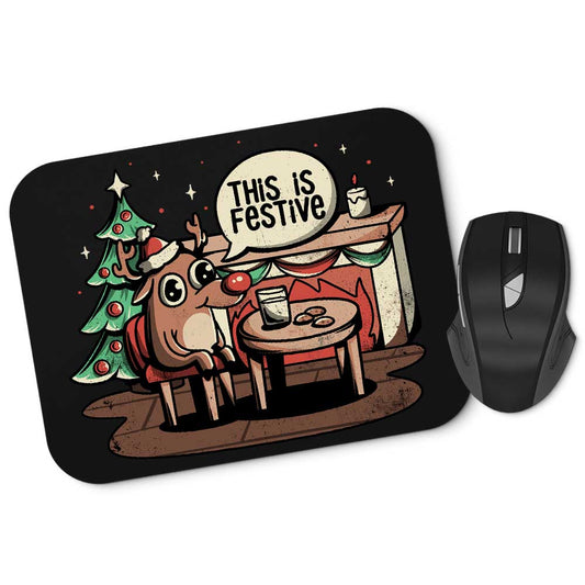 This is Festive - Mousepad