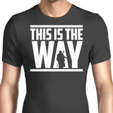 This is the Way - Men's Apparel