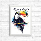 Toucan Do It - Posters & Prints