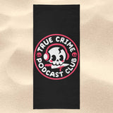 True Crime Podcast Club - Towel