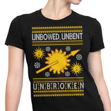 Unbowed. Unwrapped. Unbroken. - Women's Apparel