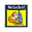 We Can Do it - Canvas Print