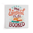 Weekend - Canvas Print