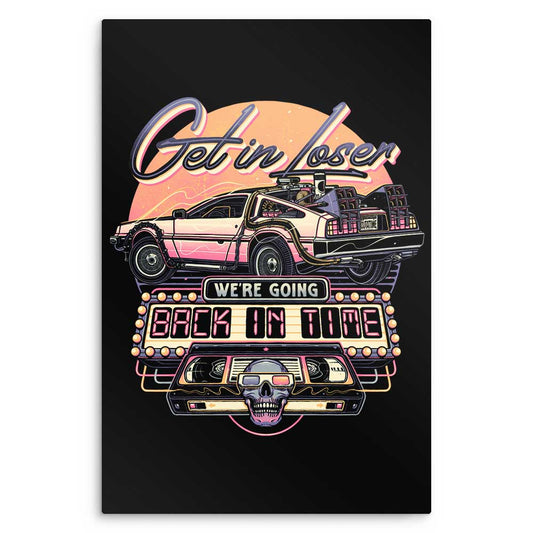 We're Going Back in Time - Metal Print