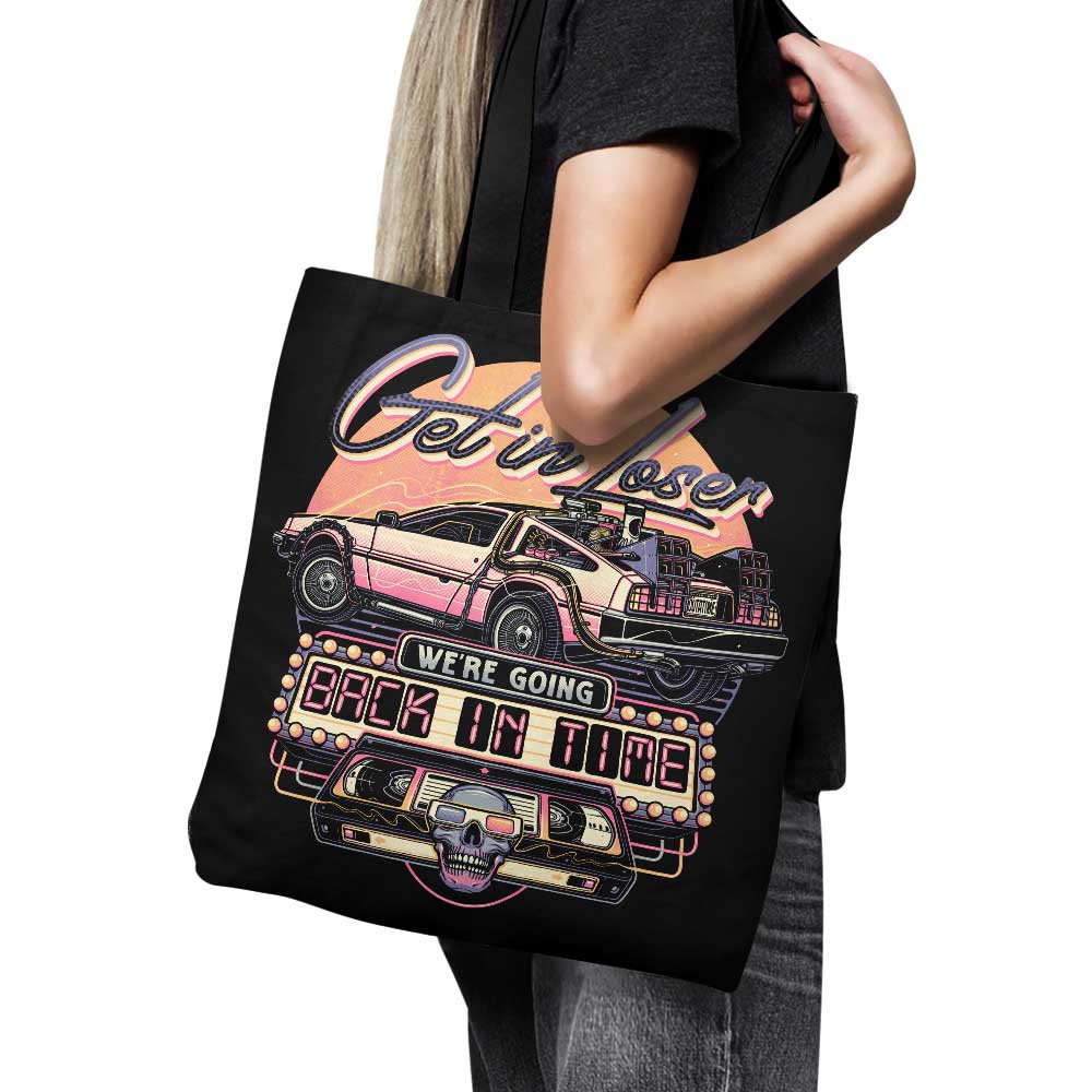 We're Going Back in Time - Tote Bag