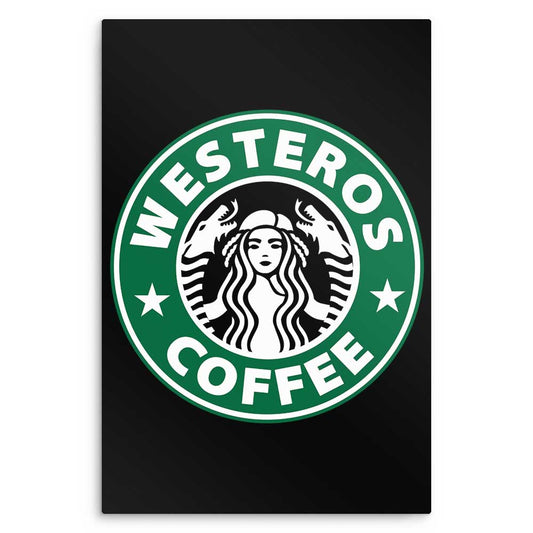 Westeros Coffee - Metal Print