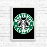 Westeros Coffee - Posters & Prints