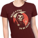 What a Time to Be Alive - Women's Apparel