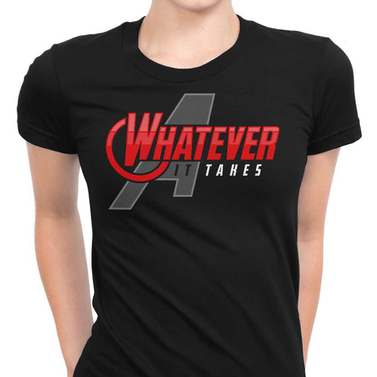 Whatever It Takes - Women's Apparel