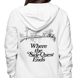 Where the Side Quest Ends - Hoodie