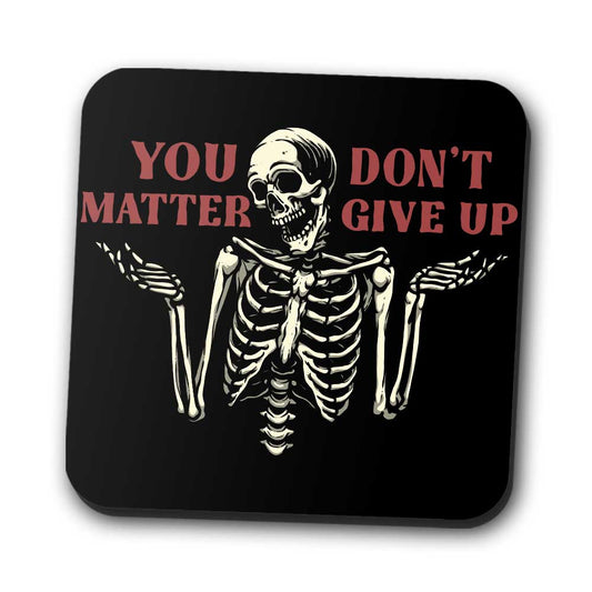 You Matter - Coasters