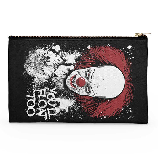 You'll Float Too - Accessory Pouch